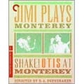 Jimi Plays Monterey / Shake ! Otis At Monterey