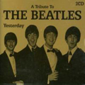 Yesterday -A Tribute To THE BEATLES-