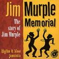 Memorial : Story Of Jim Murple