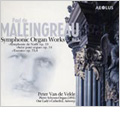 P.de Maleingreau:Symphonic Organ Works Vol.2 -Symphonie de Noel Op.19/Suite for Organ Op.14/etc :Peter Van de Velde(org)