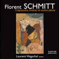 F.シュミット: ピアノ作品集 -四つの薄明 Op.56, 三つの影 Op.64, 「ドビュッシーの墓」への小品 Op.70-1, 他 / ローラン・ヴァグシャル(p)
