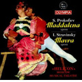 Prokofiev: Maddalena, Stravinsky: Mavra / Kyrill Tikhonov, Soloists and Moscow Helicon Theatre Chamber Orchestra