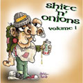 Shite'n'Onions volume 1