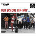 Vintage Grooves : Old School Hip Hop Vol.1 (UK)