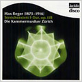 Reger :String Sextet Op.118 (1977):Die Kammermusiker Zurich