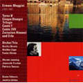 E.Maggini :Chamber Music -Torso VI, 5 Disegni, Trilogy, etc (1993, 1995)