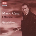 Mario Cesa: I Murales - Works for Piano & Disklavier / Marco Schiavo