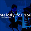 Melody for You～メロディの贈りもの～