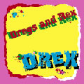 Dregs and Rex<限定盤>