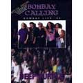 Boom Bay Calling:Bombay Live 95 (Dv)