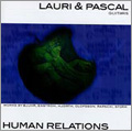 Human Relations -S.Klaverdal, E.Enstrom, D.Hjorth, P.Bjuhr, etc / Guitar Duo Lauri & Pascal