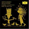 Prokofiev: Cinderella; Ravel: Ma Mere L'Oye (for Four Hands) / Martha Argerich(p), Mikhail Pletnev(p)