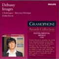 GRAMOPHONE AWARDS COLLECTION:DEBUSSY:IMAGES:ZOLTAN KOCSIS(p)
