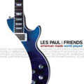 Les Paul & Friends [CCCD]