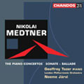 Medtner: The Piano Concertos, Sonate, Ballade