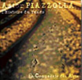 Astor Piazzolla - L'histoire Du Tango