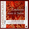 L'Orchestre Dans Le Salon; Duos for Harmonium & Piano; Widor, Saint-Saens, Franck / Johannes Michel(harmonium), Ernst Breidenbach(p)