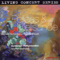 Schoenberg: Pelleas & Melisande Op.5; Faure: Pelleas & Melisande Op.80 / Jonathan Darlington, Duisburg PO