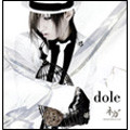 dole  [CD+DVD]<生産限定盤>