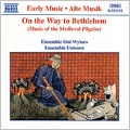 On the Way to Bethlehem / Ensemble Oni Wytars, et al