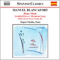 Blancafort : Complete Piano Music Vol. 1 / Miquel Villalba