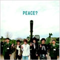PEACE?