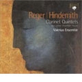 REGER/HINDEMITH:CLARINET QUINTETS AND MORE CHAMBER MUSIC:VALERIUS ENSEMBLE