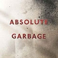 Absolute Garbage: Best Special Edition [Limited]<初回生産限定盤>