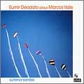Summer Samba (Eumir Deodato Plays Marcos Valle)