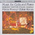 Music For Cello& Piano -Debussy/Bartok/Faure/Kodaly