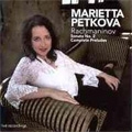Rachmaninov: Piano Sonata No.2 Op.36; Prelude Op.3-2; etc / Marietta Petkova