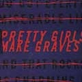 Pretty Girls Make Graves [EP]