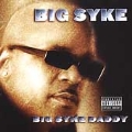 Big Syke Daddy