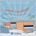 Raise the Roof ! -P.Basler, J.Puckett, D.Grantham, J.P.Sousa, etc / David A. Waybright(cond), University of Florida Wind Symphony