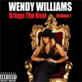 Wendy Williams Brings The Heat Vol. 1 [PA]