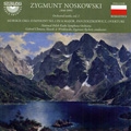 Noskowski: Orchestral Works Vol.1 - Morskie Oko Overture, Symphony No.1, etc / Gabriel Chmura, National Polish SO, etc