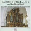 Baroque Organ Music from Central Germany :Mario Hospach-Martini(org)