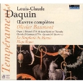 Daquin : Integrale De L'oeuvre / Baumont , Reyne & La Simphonie du Marais