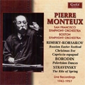Pierre Monteux -Live Recordings 1943-1957: Rimsky-Korsakov, Borodin, Stravinsky / San Francisco SO, BSO
