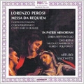L.Perosi : In Patris Memoriam, Requiem Mass (2001, 2003) / Arturo Sacchetti(cond), Milan Nuova Cameristica Orchestra, Emilia Bertoncello(S), etc