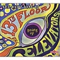 Going Up (The Very Best Of The 13th Floor Elevators) [Digipak]