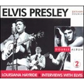 Louisiana Hayride/Interviews With Elvis