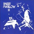 Barry Manilow II (Remastered & Expanded)