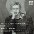 Beethoven:Piano Concerto No.3 op.37 -Six Cadenzas:Michael Rische(p)/Marcus Bosch(cond)/Berlin Deutsches Symphony Orchestra