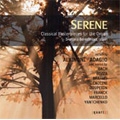 Serene - Classical Masterpieces for the Organ; Albinoni, J.S.Bach, Bozza, Brahms, Caccini, etc / Svetlana Berezhnaya(org)