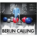 Berlin Calling : The Soundtrack By Paul Kalkbrenner