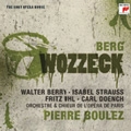 Berg: Wozzeck / Pierre Boulez, Orchestre & Choeur de l'Opera de Paris, Walter Berry, Isabel Strauss, etc