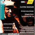 Mahler: Kindertotenlieder, etc; Webern: Passacaglia