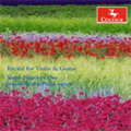 Recital for Violin & Guitar -A.Corelli/J.Turina/A.Piazzolla/etc:Leslie Shank(vn)/Joseph Hagedorn(g)/etc