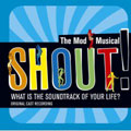 Shout! The Mod Musical (Musical/Original Off-Broadway Cast)